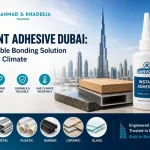 Instant adhesive Dubai for strong and reliable bonding in UAE climate